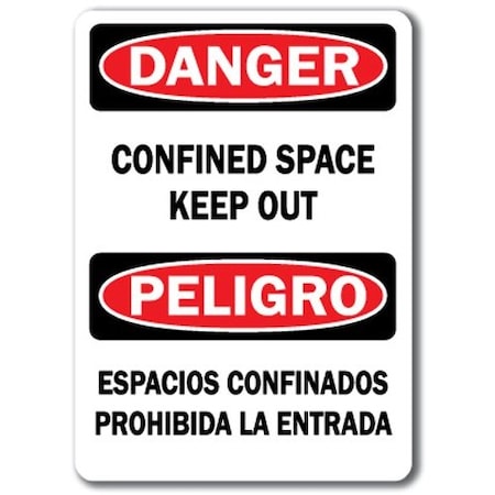 Signmission Safety Sign, 14 in Height, Plastic, Confined Space Keep Bilingual DS-Confined Space Keep Bilingual